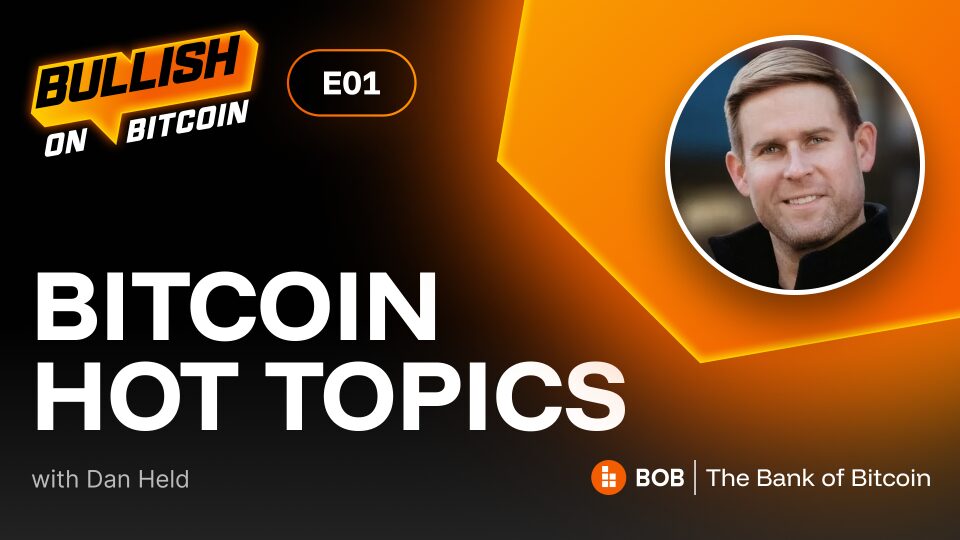 Season 2 Episode 1 — Bitcoin Hot Topics