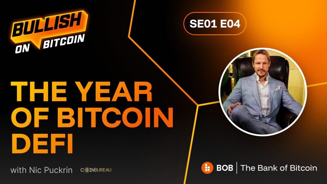 Season 1 Episode 4 — The year of Bitcoin DeFi